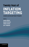 Twenty Years of Inflation Targeting: Lessons Learned and Future Prospects