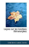 Le Ons Sur Les Fonctions M Romorphes