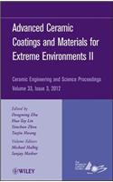 Advanced Ceramic Coatings and Materials for Extreme Environments II, Volume 33, Issue 3