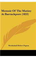 Memoir Of The Mutiny At Barrackpore (1833): (English)