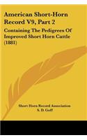 American Short-Horn Record V9, Part 2