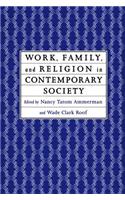 Work, Family and Religion in Contemporary Society