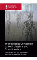 Routledge Companion to the Professions and Professionalism