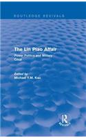 The Lin Piao Affair (Routledge Revivals)