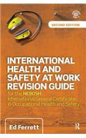 International Health and Safety at Work Revision Guide