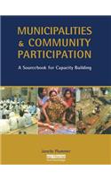 Municipalities and Community Participation: A Sourcebook for Capacity Building