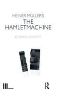 Heiner Müller's The Hamletmachine: (The Fourth Wall)