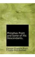 Phinehas Pratt and Some of His Descendants.