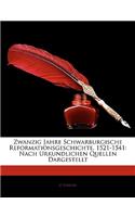 Zwanzig Jahre Schwarburgische Reformationsgeschichte, 1521-1541