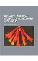 The North American Journal of Homeopathy (Volume 25): (English)