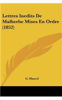 Lettres Inedits De Malherbe Mises En Ordre (1852)