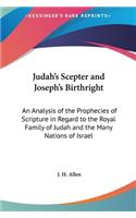 Judah's Scepter and Joseph's Birthright