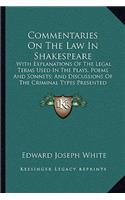 Commentaries on the Law in Shakespeare