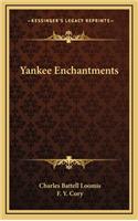 Yankee Enchantments