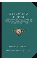 A Life with a Purpose a Life with a Purpose