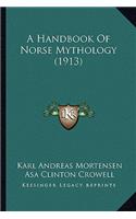 A Handbook of Norse Mythology (1913)