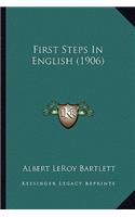 First Steps In English (1906): (English)