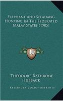 Elephant and Seladang Hunting in the Federated Malay States (1905)