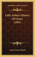 Little Arthur's History Of Greece (1901)