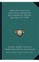 Neue Historische Und Geographische Beschreibung Beider Sicilien V1 (1790)