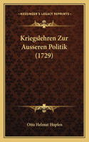 Kriegslehren Zur Ausseren Politik (1729)