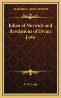 Julian of Norwich and Revelations of Divine Love: (English)