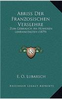 Abriss Der Franzosischen Verslehre: Zum Gebrauch An Hoheren Lehranstalten (1879)