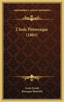 L'Inde Pittoresque (1861)