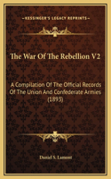The War Of The Rebellion V2
