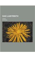 Das Labyrinth; Roman: (German)
