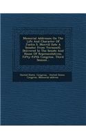 Memorial Addresses on the Life and Character of Justin S. Morrill (Late a Senator from Vermont), Delivered in the Senate and House of Representatives, Fifty-Fifth Congress, Third Session...