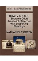 Belvin V. U S U.S. Supreme Court Transcript of Record with Supporting Pleadings