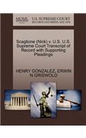 Scaglione (Nick) V. U.S. U.S. Supreme Court Transcript of Record with Supporting Pleadings