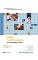 Social Health Insurance for Developing Nations