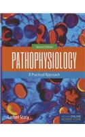 Pathophysiology: A Practical Approach