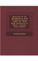 Memorials of the Montgomeries, Earls of Eglinton [Family Papers, Ed., with Biogr. Notices] by W. Fraser