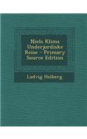 Niels Klims Underjordiske Reise: (English)