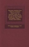 Obermann; Selections from Letters to a Friend by Etienne Pivert de Senancour; Chosen and Tr. with an Introductory Essay and Notes by Jessie Peabody Fr
