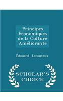 Principes Économiques de la Culture Améliorante - Scholar's Choice Edition