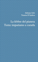 febbre del pianeta Terra