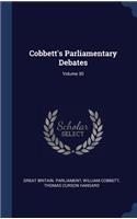 Cobbett's Parliamentary Debates; Volume 30