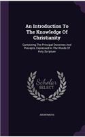 An Introduction To The Knowledge Of Christianity