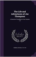 The Life and Adventures of Joe Thompson