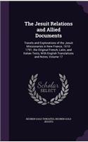 The Jesuit Relations and Allied Documents: (English)