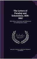 Letters of Faraday and Schoenbein, 1836-1862