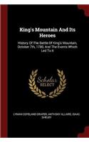 King's Mountain And Its Heroes