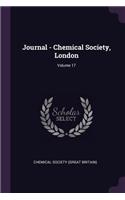 Journal - Chemical Society, London; Volume 17