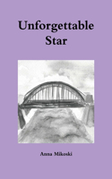 Unforgettable Star