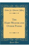 The Harp-Weaver and Other Poems (Classic Reprint)