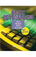 Basic Keyboarding for the Medical Office Assistant